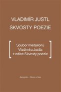 Skvosty poezie - Vladimír Justl