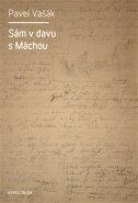 Sám v davu s Máchou - Pavel Vašák