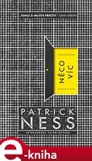 Něco víc - Patrick Ness