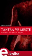 Tantra ve městě - Barbara Carrellas