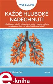 Každé hluboké nadechnutí - Wes Ely