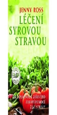 Léčení syrovou stravou