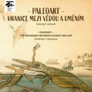 PALEOART – HRANICE MEZI VĚDOU A UMĚNÍM