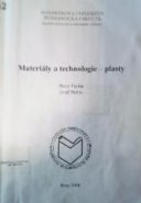 Materiály a technologie - plasty