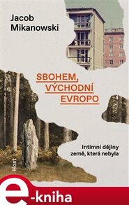 Sbohem, východní Evropo