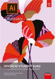 Adobe Illustrator: Oficiální výukový kurz - Brian Wood