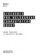 Biochemie pro nelékařské zdravotnické obory