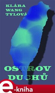 Ostrov duchů - Klára Wang Tylová