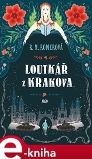Loutkář z Krakova - R. M. Romerová
