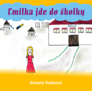 Emilka jde do školky