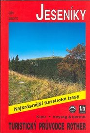 Jeseníky - Nejkrásnější turistické trasy - Ján Bábnič