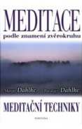 Meditace podle znamení zvěrokruhu - Ruediger Dahlke, Margit Dahlke
