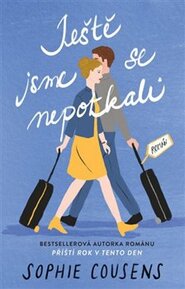 Ještě jsme se nepotkali - Sophie Cousensová