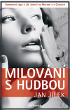Milování s hudbou - Jan Jílek
