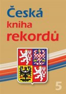 Česká kniha rekordů V.