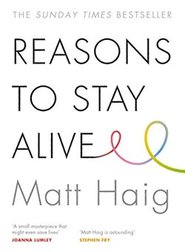 Reasons to Stay Alive - Matt Haig