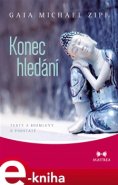 Konec hledání - Gaia Michael Zipf