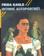 Intimní autoportrét - Frida Kahlo