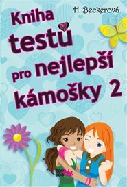 Kniha testů pro nejlepší kámošky 2