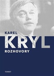 Rozhovory - Karel Kryl