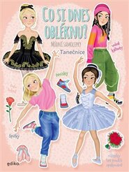 Co si dnes obléknu? Tanečnice