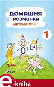 Domácí procvičování Matematika 1. ročník - Iva Nováková