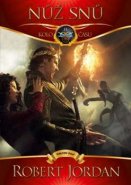 Nůž snů - Robert Jordan