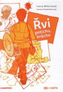 Řvi potichu, brácho