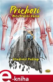 Příchozí - Kniha pátá - Neutrální zóna