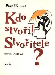 Kdo stvořil Stvořitele