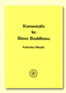 Komentáře ke Slovu Buddhovu (brož.)