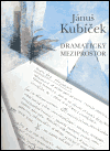 Dramatický meziprostor - Jánuš Kubíček