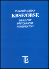 KBSE / OBSE  minulost, přítomnost, perspektivy - Vladimír Leška