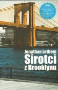 Sirotci z Brooklynu - Jonathan Lethem