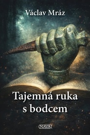 Tajemná ruka s bodcem