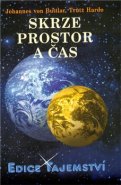 Skrze prostor a čas - Johannes von Buttlar