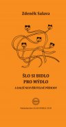 Šlo si bidlo pro mýdlo