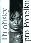 Tři oříšky pro Popelku - František Pavlíček