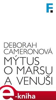 Mýtus o Marsu a Venuši - Deborah Cameronová