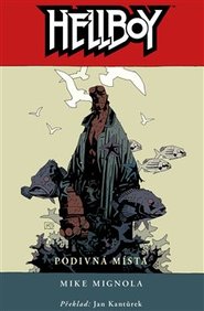 Hellboy 6: Podivná místa