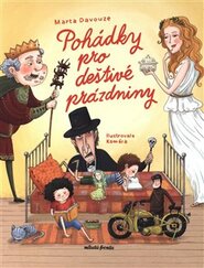 Pohádky pro deštivé prázdniny - Marta Davouze