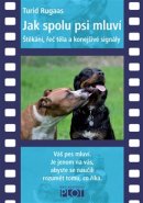 Jak spolu psi mluví - Turid Rugaas