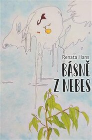 Básně z nebes - Renata Hans