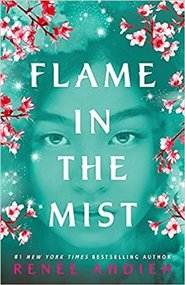 Flame in the Mist - Renée Ahdiehová