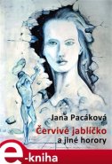 Červivé jablíčko - Jana Pacáková