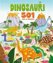 Dinosauři - 501 věcí k hledání!