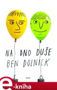 Na dno duše - Ben Dolnick