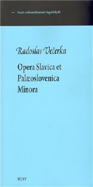 Opera Slavica et Palaeoslovenica Minora