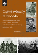 Čtyřmi světadíly za svobodou