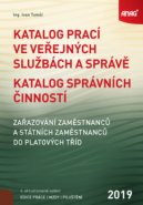 Katalog prací ve veřejných službách a správě; Katalog správních činností – zařazování zaměstnanců a státních zaměstnanců do platových tříd 2019